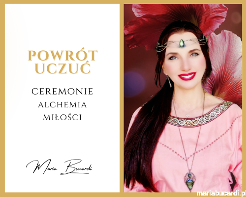 Ceremonia Powrotu Uczuć powrót ukochanej osoby rytual u Marii Bucardi.png