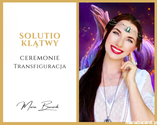 Ceremonia Solutio uwolnienie od klątw i uroków rytuał u Marii Bucardi.png