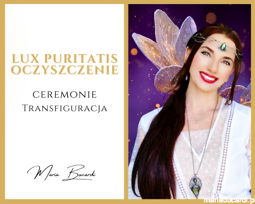 Ceremonia Lux Puritatis intensywne oczyszczenie rytuał u Marii Bucardi  (1).png