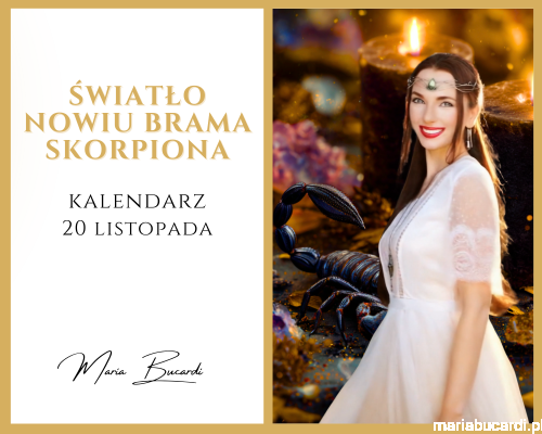 20.11.2025 – Światło Nowiu – Brama Skorpiona – Mini Ceremonia Świecy Intencyjnej © mini ceremonia rytuał u Marii Bucardi  (2).png