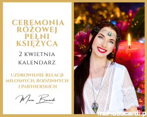 02.04.2026 – Ceremonia Pełni Księżyca © – Uzdrowienie Relacji Miłosnych, Przyjacielskich, Rodzinnych i Partnerskich