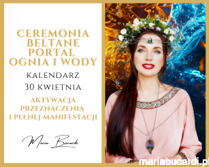 30.04–01.05.2026 – Ceremonia Beltane © – Portal Ognia i Wody, aktywacja przeznaczenia i pełnej manifestacji