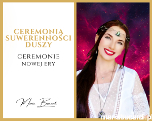 Ceremonia Suwerenności Duszy © – odzyskanie własnej prawdy