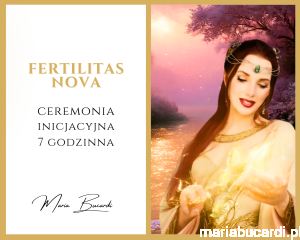 Ceremonia Fertilitas Nova © – otwarcie przestrzeni nowego życia
