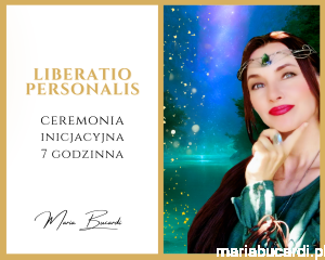Ceremonia Liberatio Personalis © – uwolnienie od wpływu innych osób
