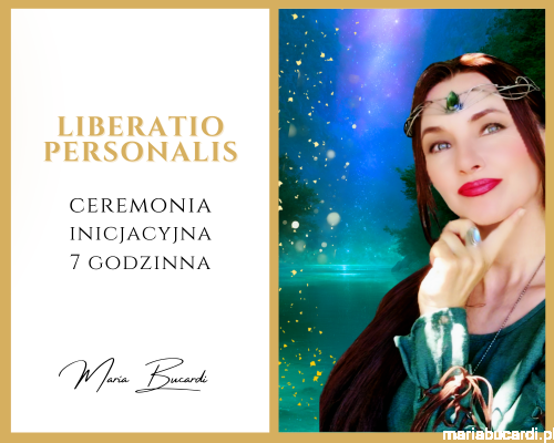 Ceremonia Liberatio Personalis © – uwolnienie od wpływu innych osób  Rytuał u Marii Bucardi.png