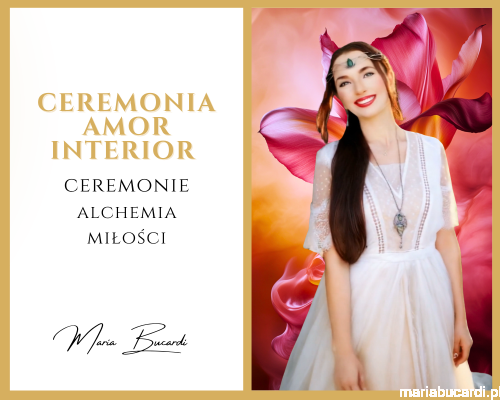 Ceremonia Amor Interior © – pokochaj siebie Rytuał u Marii Bucardi.png