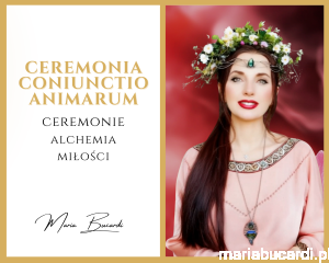 Ceremonia Coniunctio Animarum © – odnalezienie prawdziwej miłości