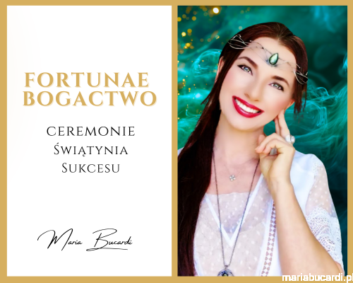 Ceremonia Porta Fortunae © – bogactwo i obfitość Rytuał u Marii Bucardi.png