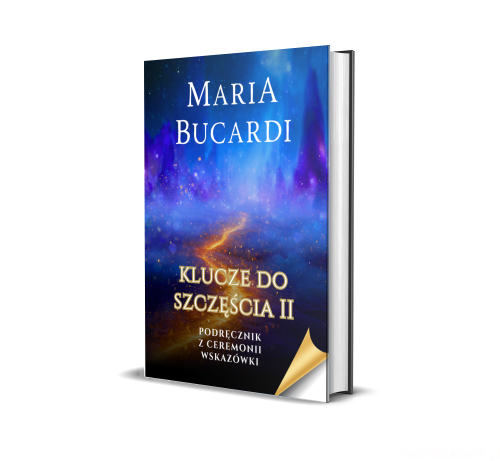 Klucze do szczęścia | Księga II | Maria Bucardi