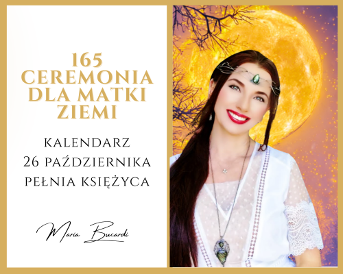 26.10.2026 – 165 Ceremonia dla Matki Ziemi © – Dar dla Magicznej Oazy  u Marii Bucardi (2).png